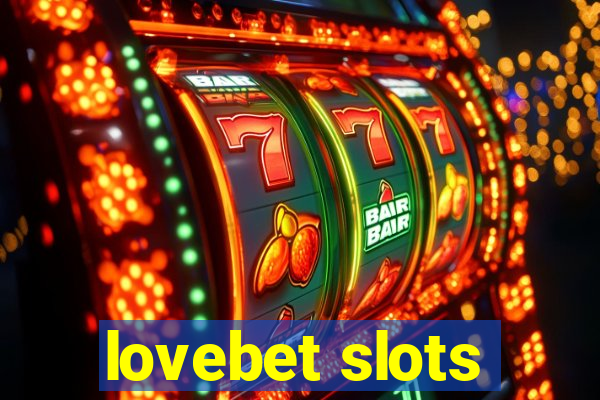 lovebet slots